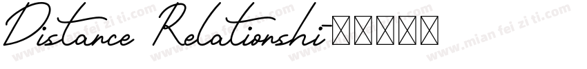 Distance Relationshi字体转换